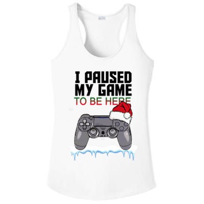 I Paused My Game To Be Here Christmas Gamer Ladies PosiCharge Competitor Racerback Tank