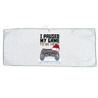I Paused My Game To Be Here Christmas Gamer Large Microfiber Waffle Golf Towel