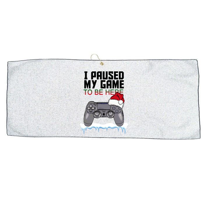 I Paused My Game To Be Here Christmas Gamer Large Microfiber Waffle Golf Towel