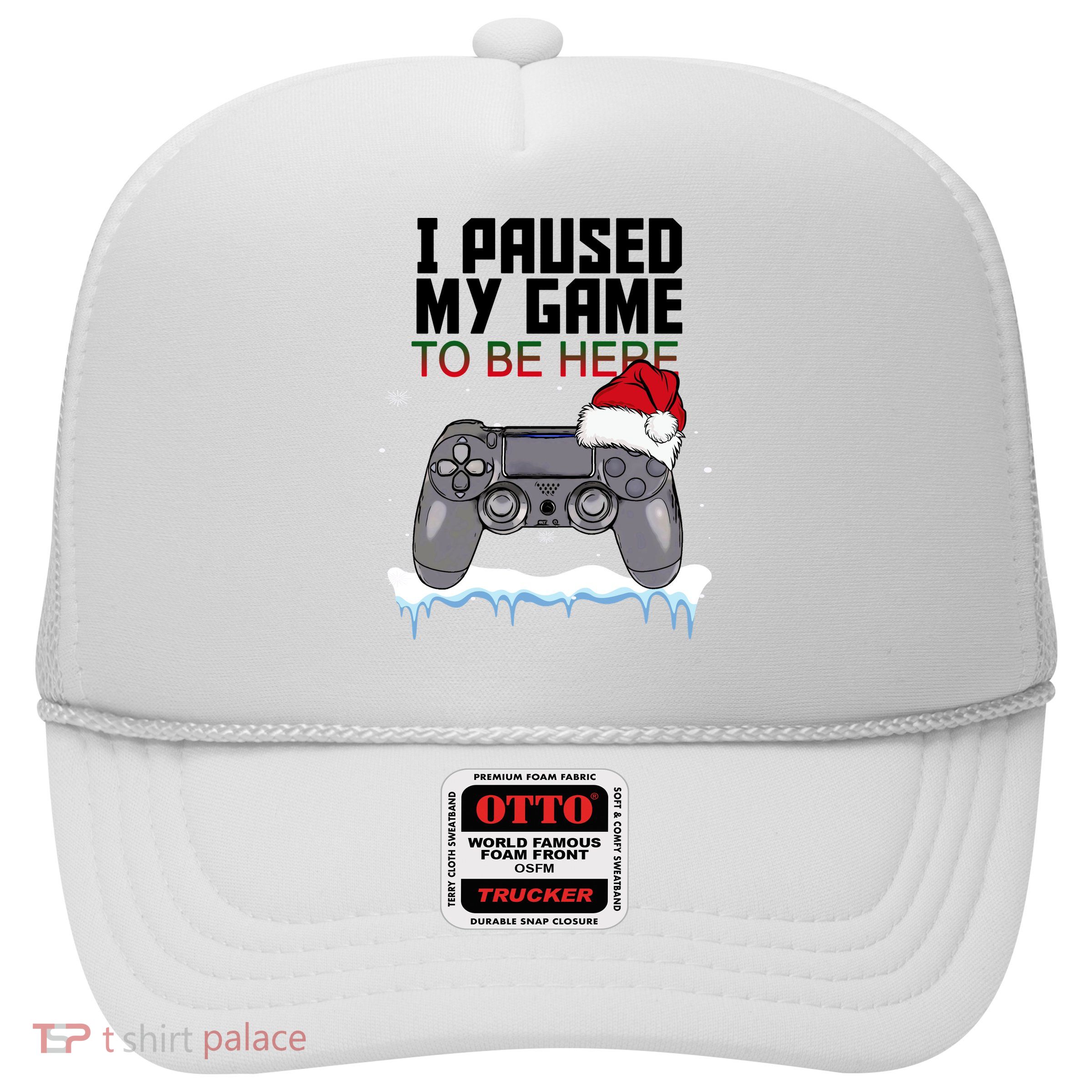 I Paused My Game To Be Here Christmas Gamer Trucker Hat