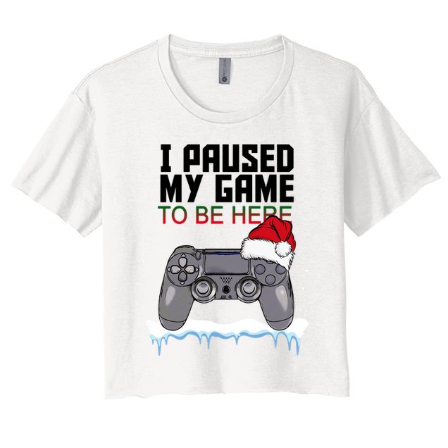 I Paused My Game To Be Here Christmas Gamer Crop Top