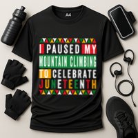 I Paused My Mountain Climbing To Celebrate Junenth 1865 Gift Cooling Performance Crew T-Shirt