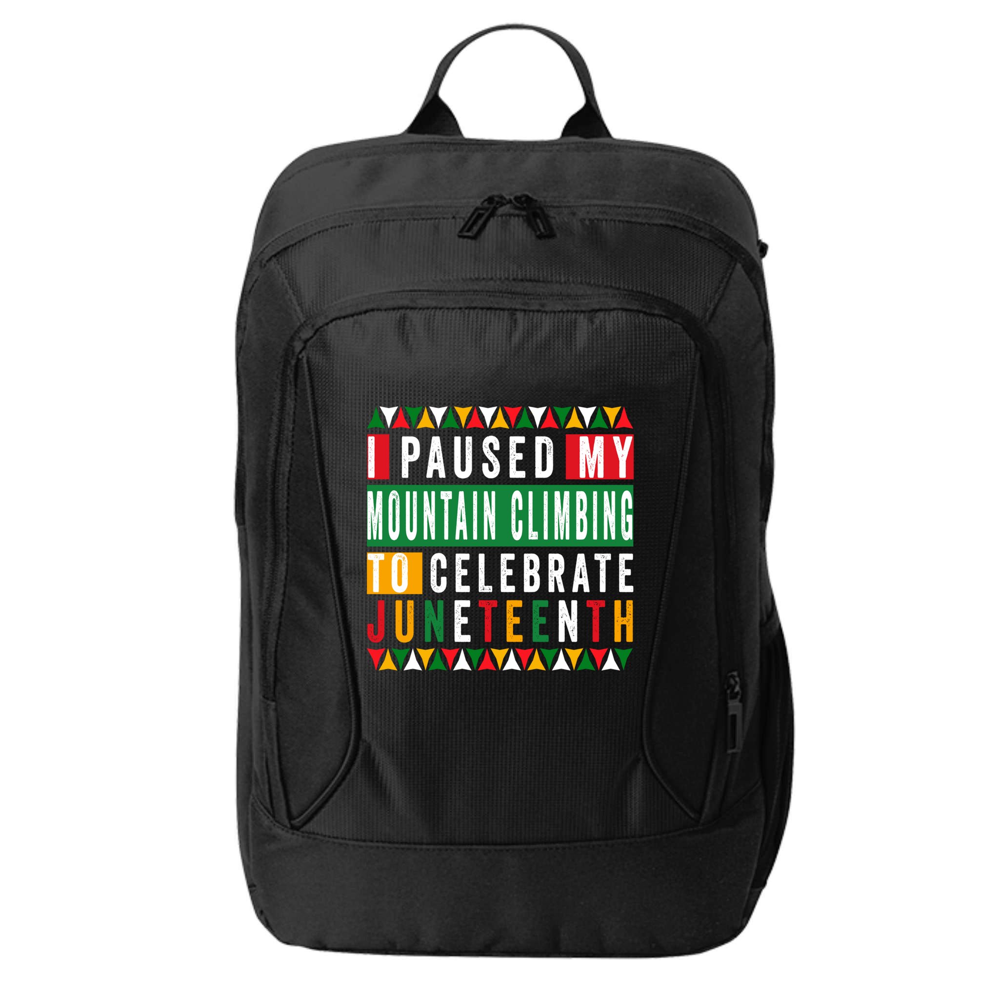 I Paused My Mountain Climbing To Celebrate Junenth 1865 Gift City Backpack