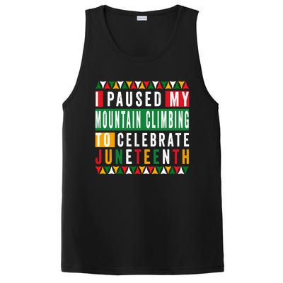 I Paused My Mountain Climbing To Celebrate Junenth 1865 Gift PosiCharge Competitor Tank