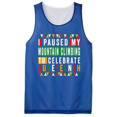 I Paused My Mountain Climbing To Celebrate Junenth 1865 Gift Mesh Reversible Basketball Jersey Tank