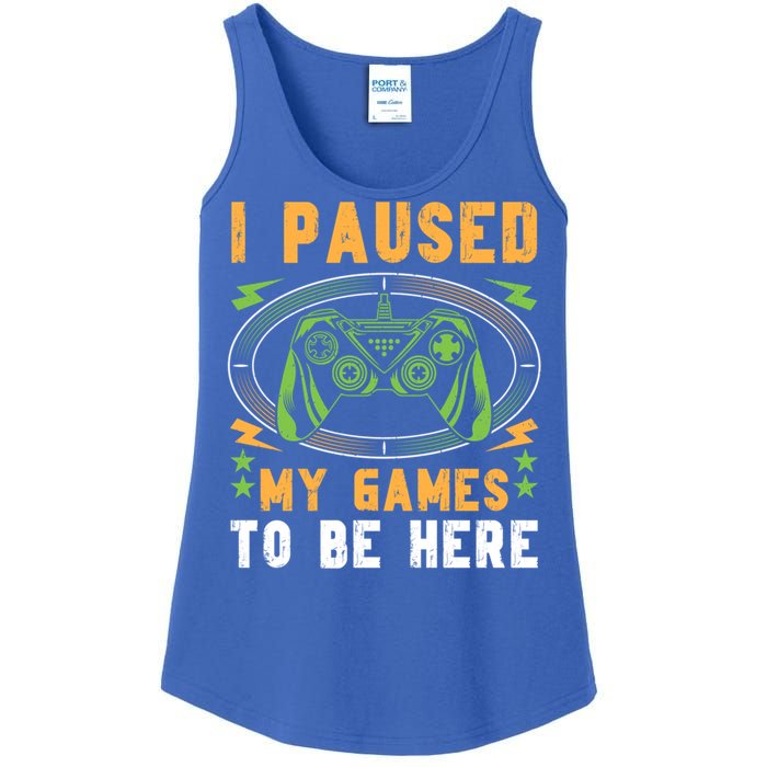 I Paused My Games To Be Here Gamer Idea Vintage Style Gift Ladies Essential Tank