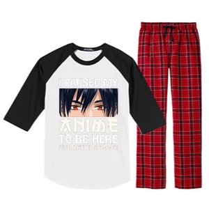 I Paused My Anime To Be Here Japan Kawaii Manga Anime Gifts Raglan Sleeve Pajama Set