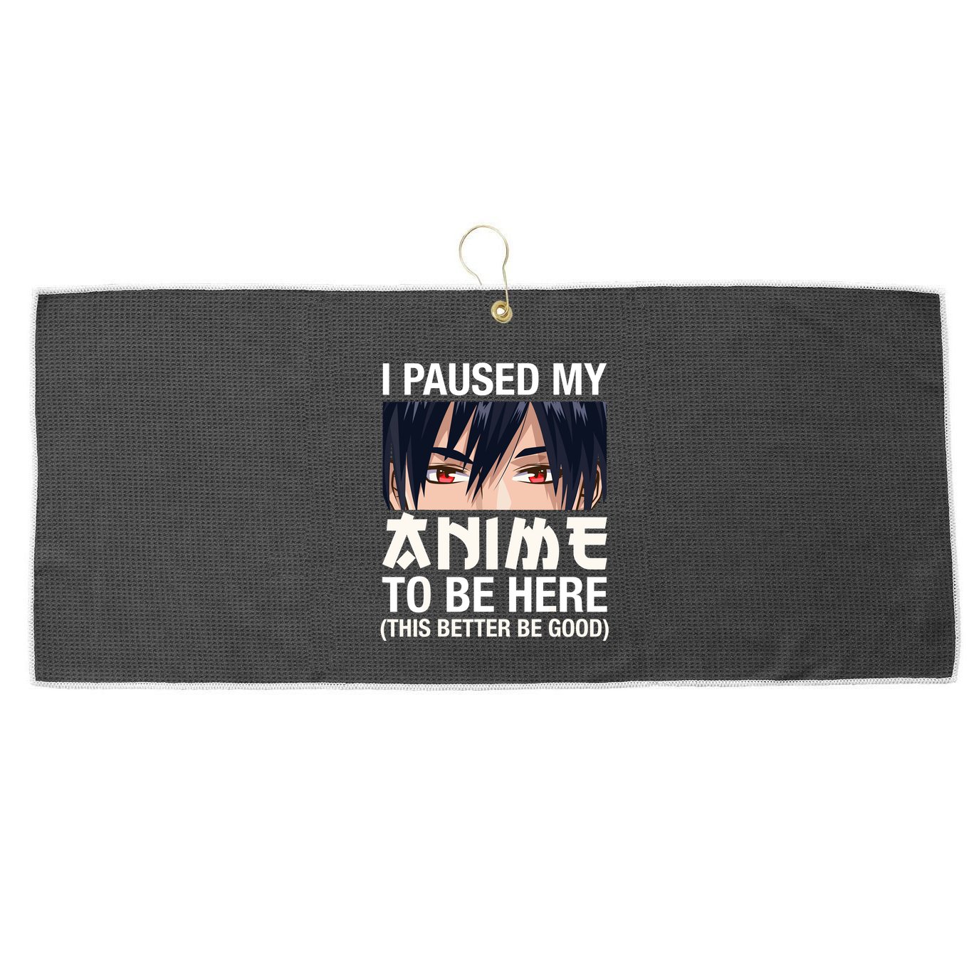 I Paused My Anime To Be Here Japan Kawaii Manga Anime Gifts Large Microfiber Waffle Golf Towel