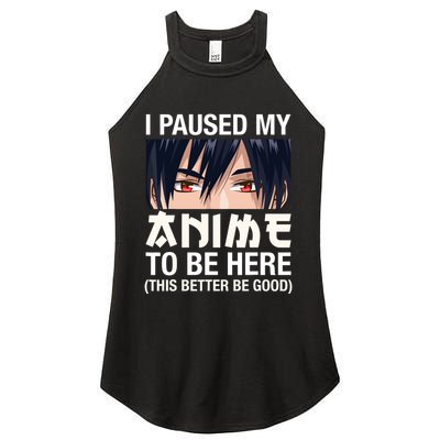 I Paused My Anime To Be Here Japan Kawaii Manga Anime Gifts Women's Perfect Tri Rocker Tank