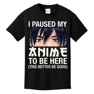 I Paused My Anime To Be Here Japan Kawaii Manga Anime Gifts Kids T-Shirt