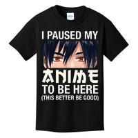 I Paused My Anime To Be Here Japan Kawaii Manga Anime Gifts Kids T-Shirt