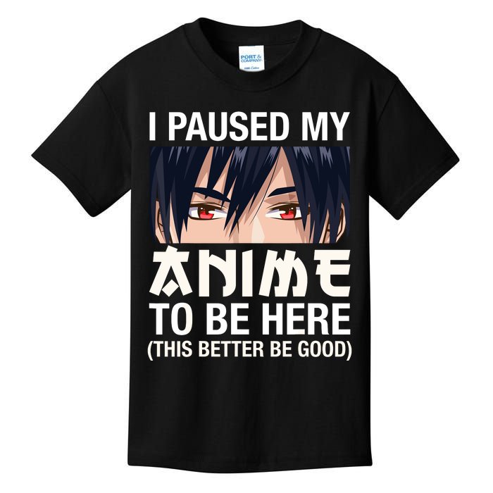 I Paused My Anime To Be Here Japan Kawaii Manga Anime Gifts Kids T-Shirt