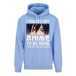 I Paused My Anime To Be Here Japan Kawaii Manga Anime Gifts Unisex Surf Hoodie