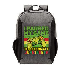 I Paused My Game To Celebrate Juneteenth Gift Vector Backpack