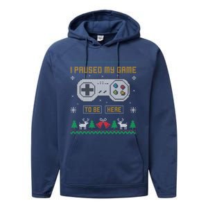 I Paused My Game To Be Here Gaming Ugly Christmas Gift Performance Fleece Hoodie