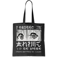 I Paused My Anime To Be Here Otaku Anime Merch Tote Bag