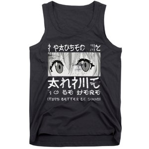 I Paused My Anime To Be Here Otaku Anime Merch Tank Top