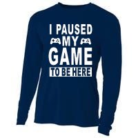 I Paused My Game To Be Here Cooling Performance Long Sleeve Crew