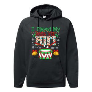 I Played My Best For Him Lil Drummer Boy Christmas Ugly Performance Fleece Hoodie