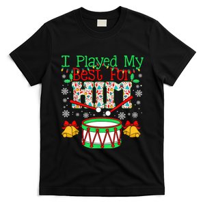 I Played My Best For Him Lil Drummer Boy Christmas Ugly T-Shirt