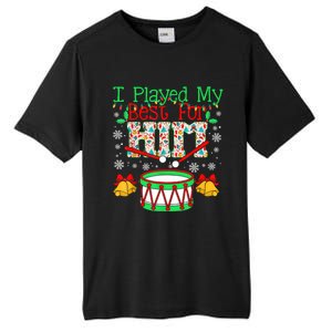 I Played My Best For Him Lil Drummer Boy Christmas Ugly Tall Fusion ChromaSoft Performance T-Shirt