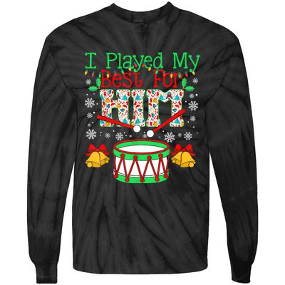 I Played My Best For Him Lil Drummer Boy Christmas Ugly Tie-Dye Long Sleeve Shirt