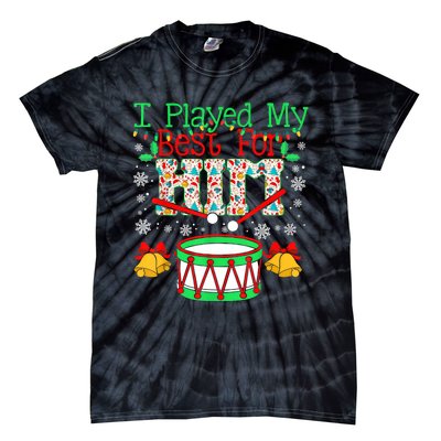 I Played My Best For Him Lil Drummer Boy Christmas Ugly Tie-Dye T-Shirt