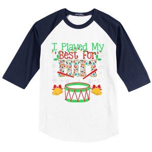 I Played My Best For Him Lil Drummer Boy Christmas Ugly Baseball Sleeve Shirt