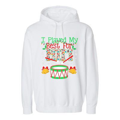 I Played My Best For Him Lil Drummer Boy Christmas Ugly Garment-Dyed Fleece Hoodie