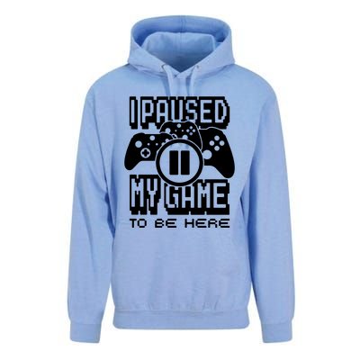 I Paused My Game To Be Here Unisex Surf Hoodie