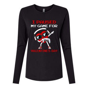 I Paused My Game For Valentines Day Heart Womens Cotton Relaxed Long Sleeve T-Shirt