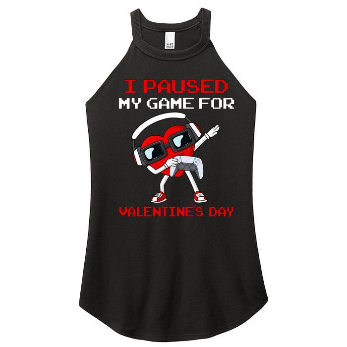 I Paused My Game For Valentines Day Heart Women's Perfect Tri Rocker Tank