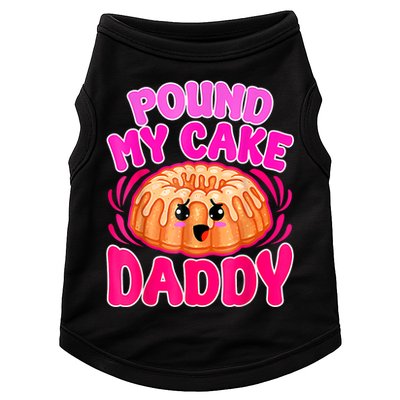 Inappropriate Pound My Cake Daddy Embarrassing Doggie Tank