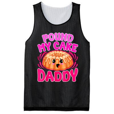 Inappropriate Pound My Cake Daddy Embarrassing Mesh Reversible Basketball Jersey Tank