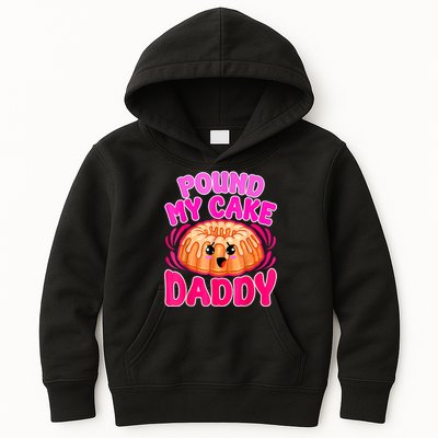 Inappropriate Pound My Cake Daddy Embarrassing Kids Hoodie