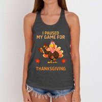 I Paused My Game For Thanksgiving Gamer Turkey Women's Knotted Racerback Tank