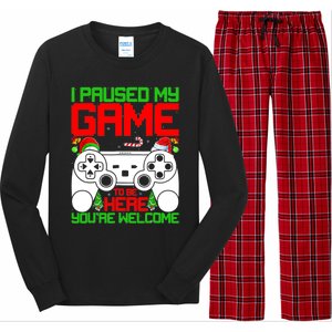 I Paused My Game To Be Here Video Gamer Gaming Christmas Funny Gift Long Sleeve Pajama Set