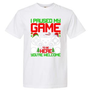 I Paused My Game To Be Here Video Gamer Gaming Christmas Funny Gift Garment-Dyed Heavyweight T-Shirt