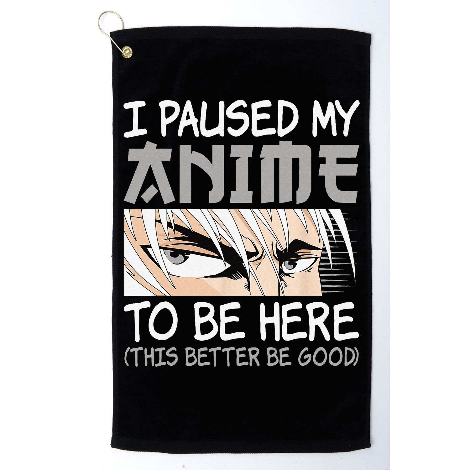 I Paused My Anime To Be Here Funny Japanese Otaku Manga Golf Towel