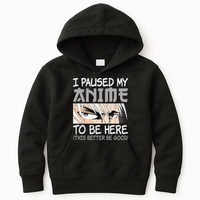 I Paused My Anime To Be Here Funny Japanese Otaku Manga Kids Hoodie