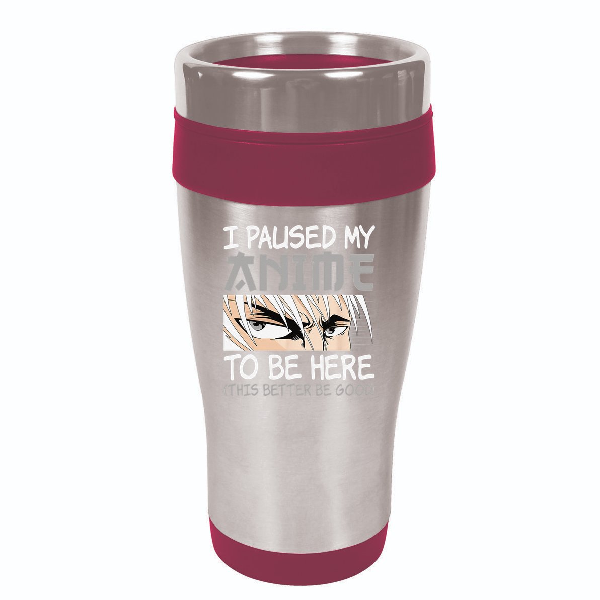 I Paused My Anime To Be Here Funny Japanese Otaku Manga 16oz Travel Tumbler