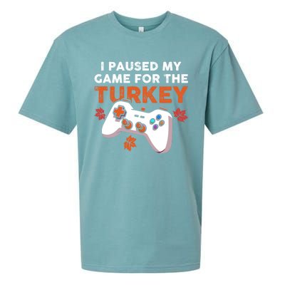 I Paused My Game For The Turkey Thanksgiving Video Game Fan Funny Gift Sueded Cloud Jersey T-Shirt