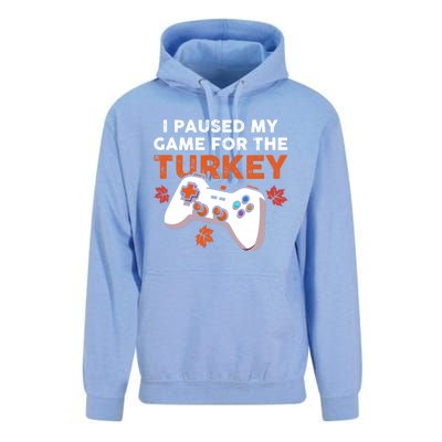 I Paused My Game For The Turkey Thanksgiving Video Game Fan Funny Gift Unisex Surf Hoodie