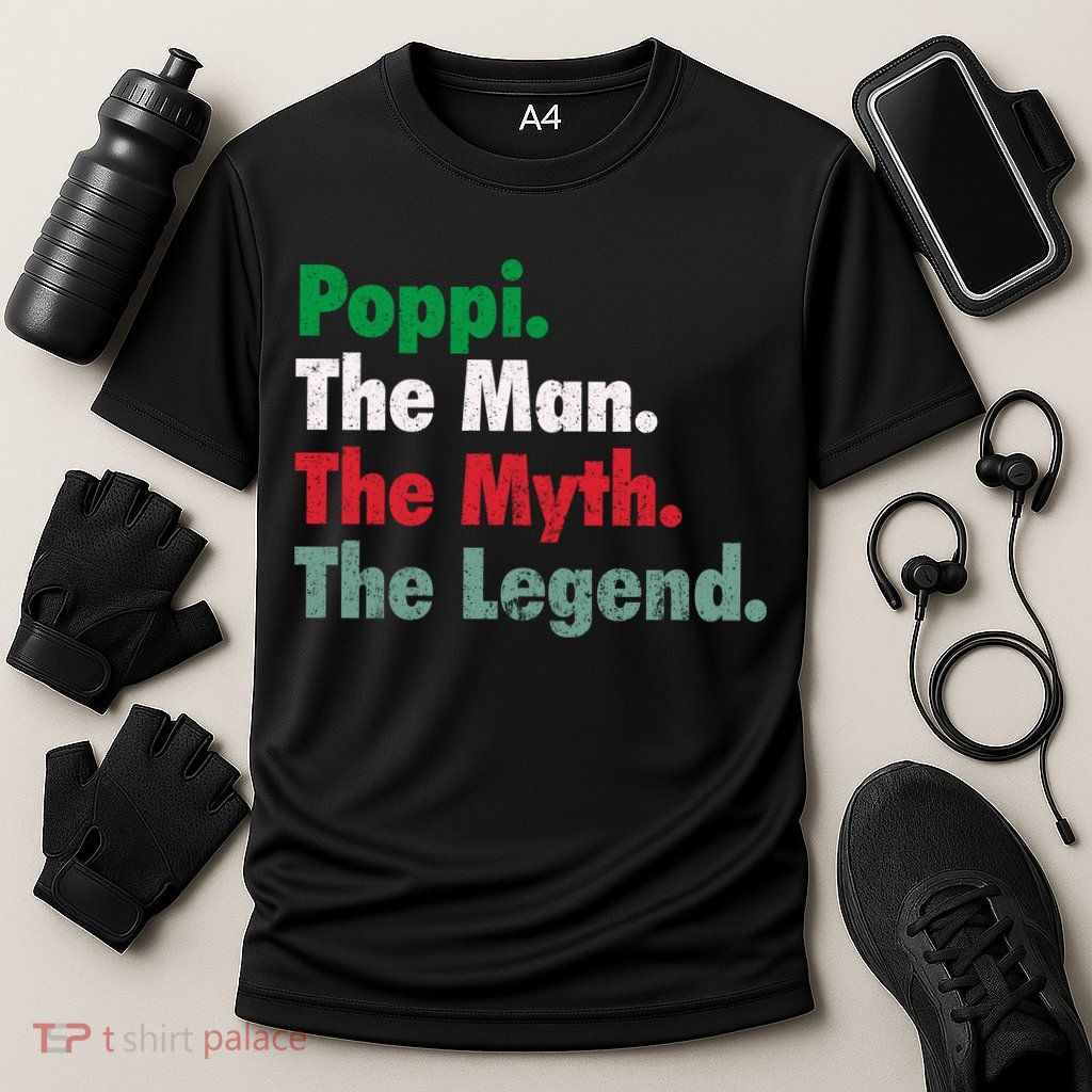 Italian Poppi Man Myth Legend Father Dad Uncle Performance Shirt