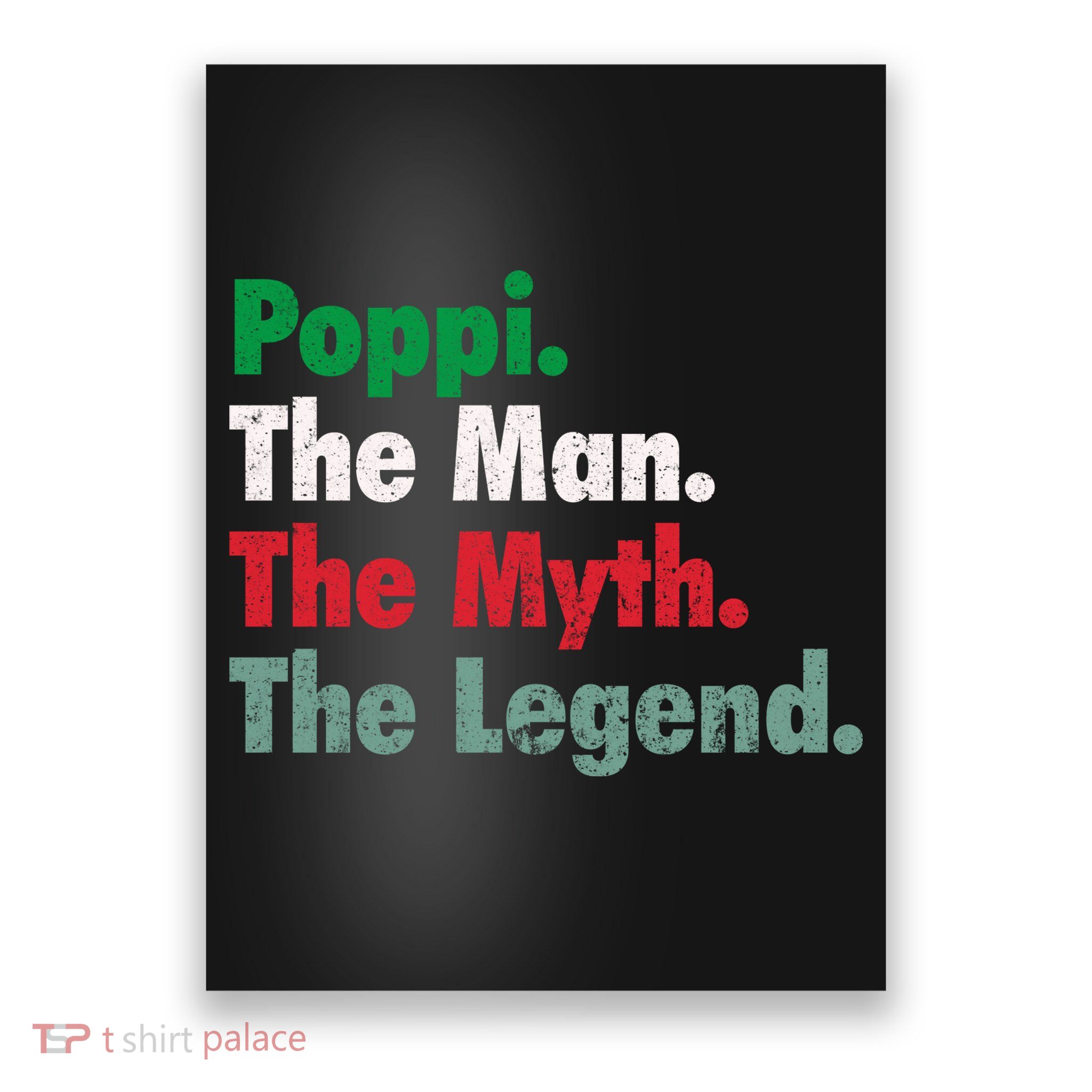 Italian Poppi Man Myth Legend Father Dad Uncle Poster