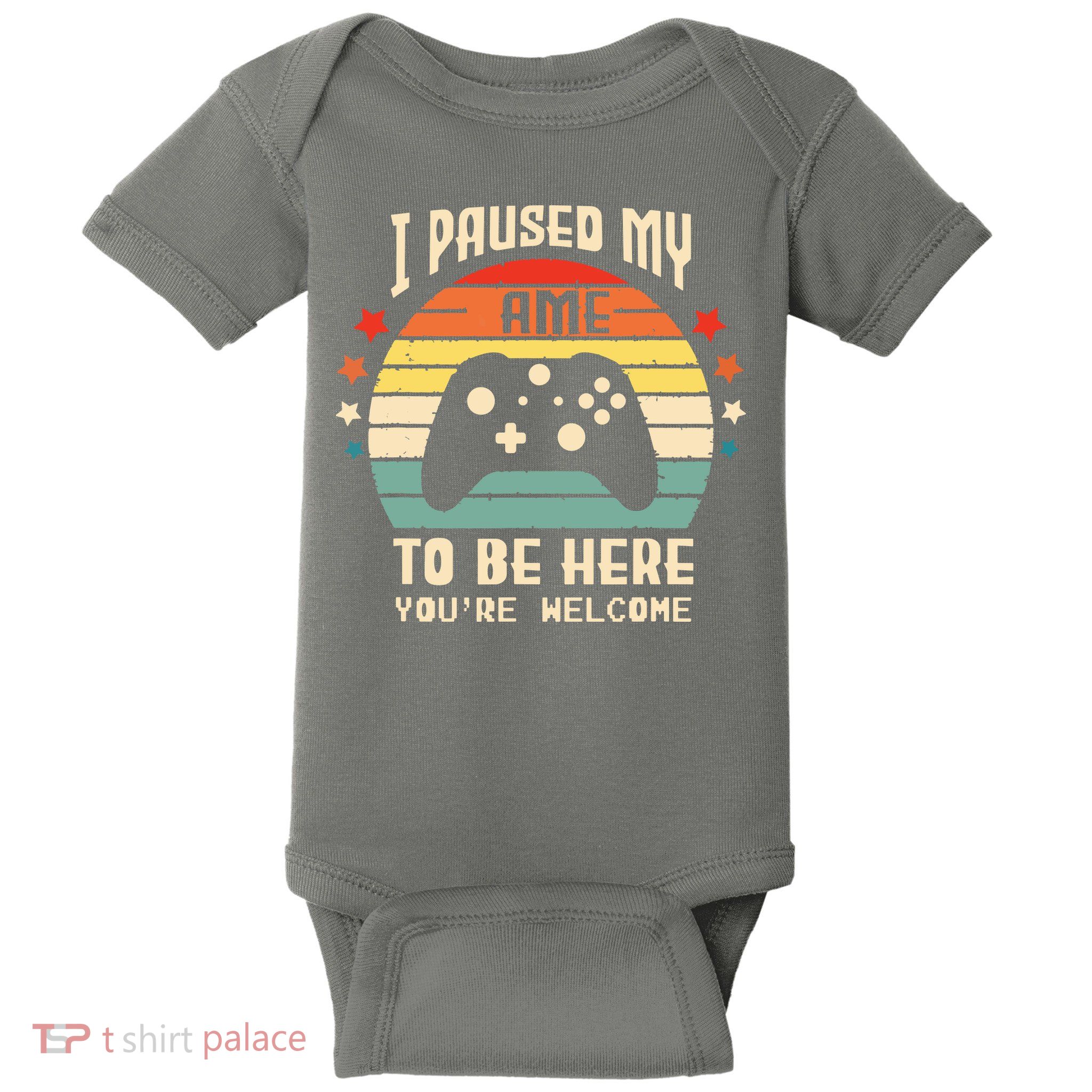 I Paused My Game To Be Here Gamer Gaming Retro Vintage Gift Baby Bodysuit
