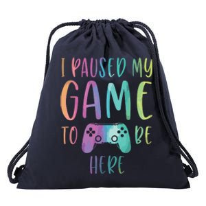 I Paused My Game To Be Here Gamer Boy Girl Gift Gaming Merch Drawstring Bag