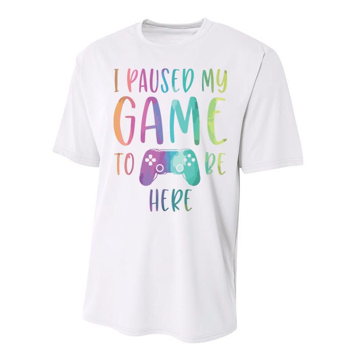 I Paused My Game To Be Here Gamer Boy Girl Gift Gaming Merch Performance Sprint T-Shirt