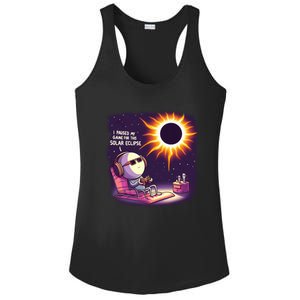 I Paused My Game For This Solar Eclips Design Gift Ladies PosiCharge Competitor Racerback Tank