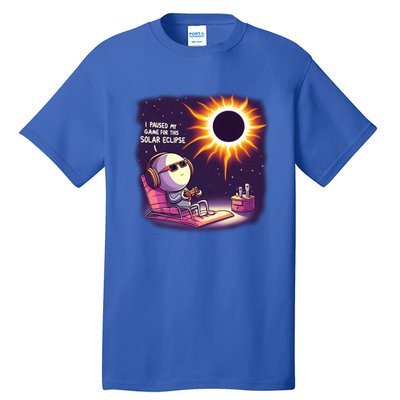 I Paused My Game For This Solar Eclips Design Gift Tall T-Shirt